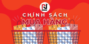 CHÍNH SÁCH MUA HÀNG