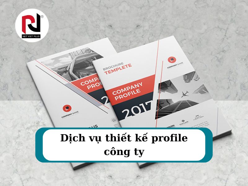 Dịch vụ thiết kế profile công ty